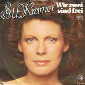 Su Kramer - Wir Zwei Sind Frei / Mama, Ich Muß Pipi FLAC download