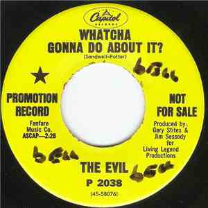 The Evil  - Whatcha Gonna Do About It / Always Runnin' Around flac download