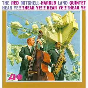 The Red Mitchell - Harold Land Quintet - Hear Ye!!!! Hear Ye!!!! flac download