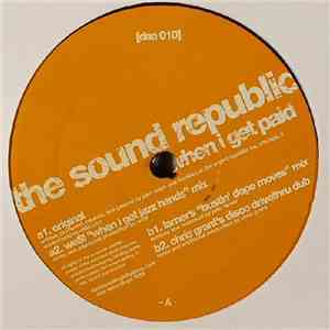 The Sound Republic - When I Get Paid flac download