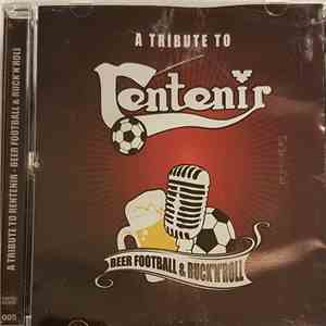 Various - A Tribute To Rentenir - Beer Football & Ruck'n'Roll flac download