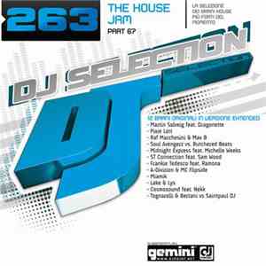 Various - DJ Selection 263 - The House Jam Part 67 flac download
