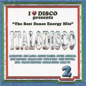 Various - I Love Italodisco NRG Vol. 2 "The Best Dance Energy Hits" flac download