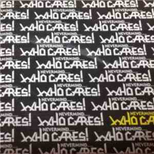 Various - Nevermind...Who Cares! flac download