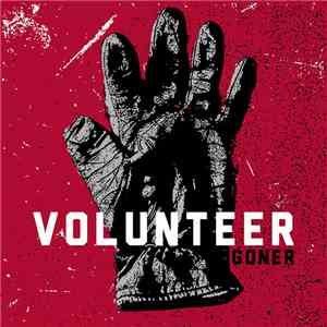 Volunteer  - Goner EP flac download