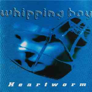Whipping Boy - Heartworm flac download