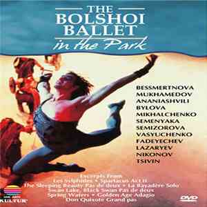 Bolshoi Ballet - The Bolshoi Ballet In The Park flac download
