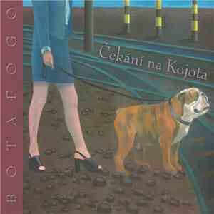 Botafogo  - Čekání Na Kojota flac download