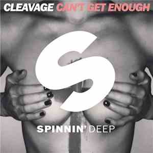 Cleavage  - Can't Get Enough flac download