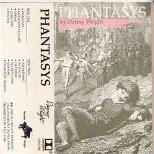Danny Wright - Phantasys flac download