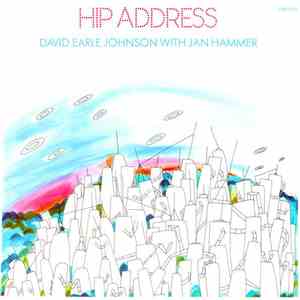 David Earle Johnson With Jan Hammer - Hip Address flac download