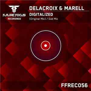 DeLacroix & Marell - Digitalized flac download