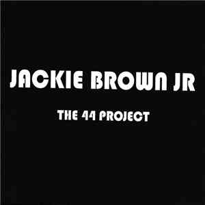 Jackie Brown Jr - The 44 Project flac download