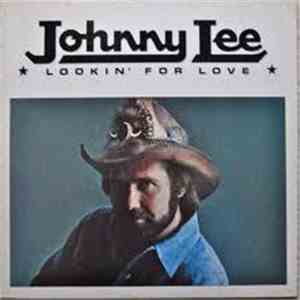 Johnny Lee  - Lookin' For Love flac download