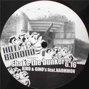 Kiko & Gino's feat. Naommon / Kiko - Shake The Bunker / Operator flac download