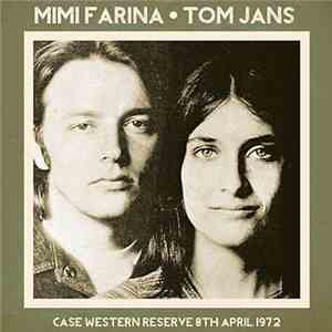 Mimi Farina • Tom Jans - Case Western Reserve 8th April 1972 flac download