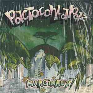 Pactoconlapaz - Marginaux flac download