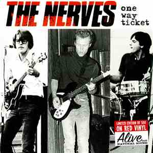 The Nerves - One Way Ticket flac download
