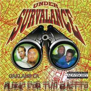 Under Survalance - Music For Tha Ghetto flac download