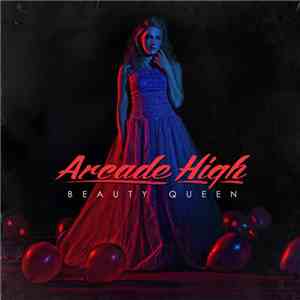 Arcade High - Beauty Queen EP flac download
