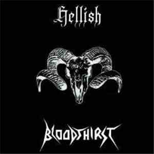 Bloodthirst  / Hellish - Hellish / Bloodthirst flac download