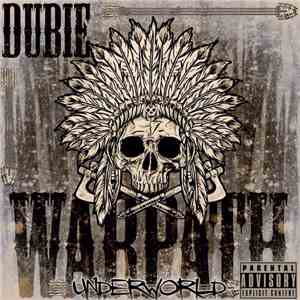 Dubie - Warpath Underworld flac download