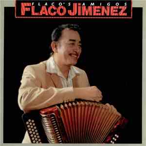 Flaco Jimenez - Flaco's Amigos flac download
