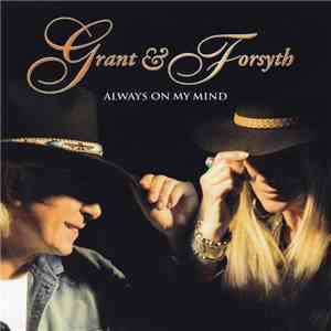 Grant & Forsyth - Always On My Mind flac download