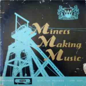 Gwaun-Cae-Gurwen Band & The Ammanford Choral Society - Miners Making Music flac download