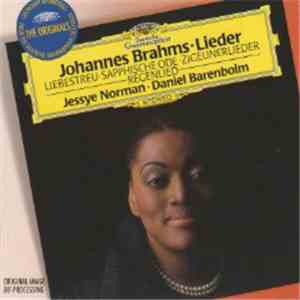 Johannes Brahms, Jessye Norman, Daniel Barenboim - Lieder: Liebestreu - Sapphische Ode - Zigeunerlieder - Regenlied flac download