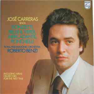 José Carreras, Royal Philharmonic Orchestra, Roberto Benzi - José Carreras Sings Donizetti, Bellini, Verdi, Mercadante, Ponchielli flac download