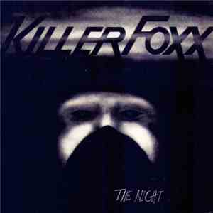 Killer Foxx - The Night flac download