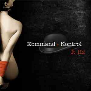 Kommand+Kontrol - It Hz flac download