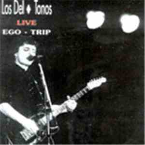 Los Del Tonos - Live Ego-Trip flac download