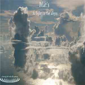 Mat's  - A Light In The Abyss flac download
