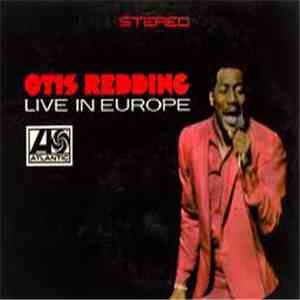 Otis Redding - Otis Redding Live In Europe flac download