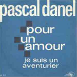 Pascal Danel - Pour Un Amour flac download