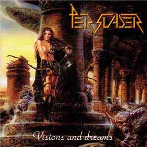 Persuader  - Visions And Dreams flac download