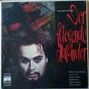 Richard Wagner, Staatskapelle Berlin, Chor Der Deutschen Staatsoper Berlin, Franz Konwitschny, Marianne Schech, Sieglinde Wagner, Dietrich Fischer-Dieskau, Rudolf Schock, Fritz Wunderlich - Der Fliegende Holländer FLAC download
