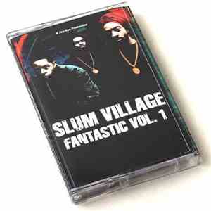 Slum Village - Fan-Tas-Tic Vol. 1 flac download