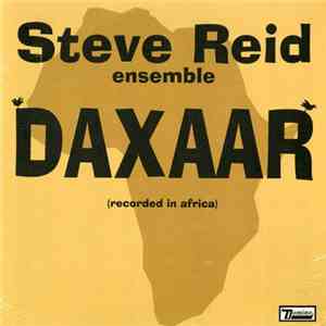 Steve Reid Ensemble - Daxaar (Recorded In Africa) flac download