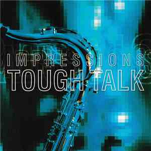 Tough Talk - Impressions flac download