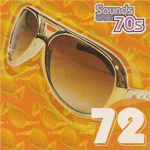 Various - Sounds Of The 70s - 72 flac download