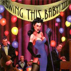 Various - Swing This Baby! III flac download