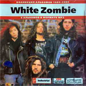 White Zombie - Коллекция Альбомов 1989-2000 flac download