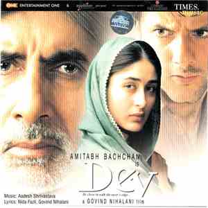 Aadesh Shrivastava, Nida Fazli, Govind Nihalani - Dev (He Chose To Walk The Razor's Edge) flac download