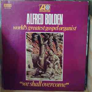 Alfred Bolden - We Shall Overcome flac download