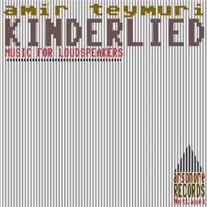 Amir Teymuri - Kinderlied - MUSIC FOR LOUDSPEAKERS flac download