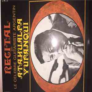 Atahualpa Yupanqui - Récital flac download
