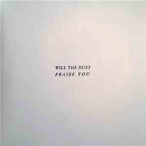 Braveyoung - Will The Dust Praise You flac download